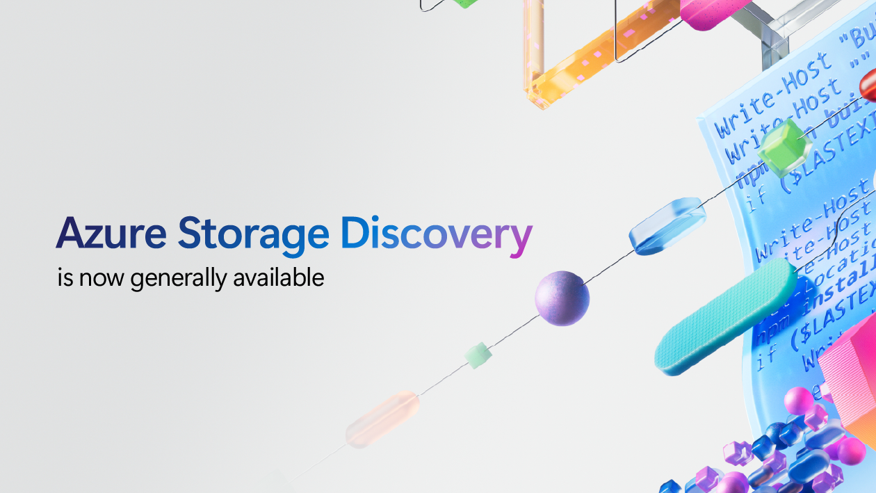 Unlock insights into your data with Azure Storage Discovery